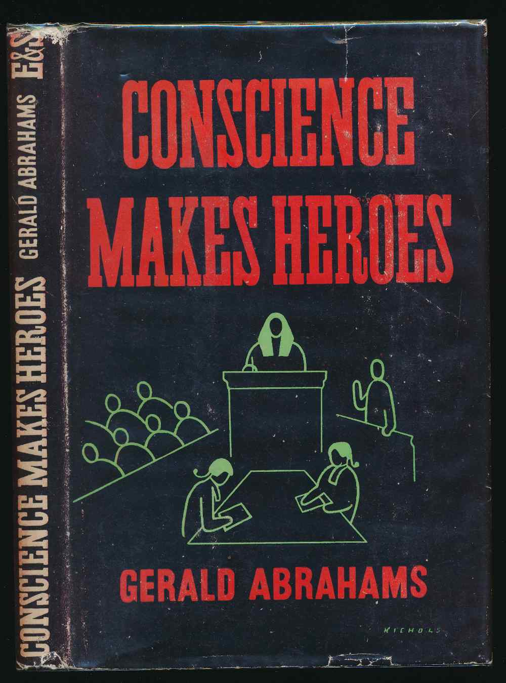 Conscience makes heroes