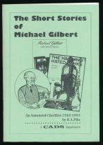 The short stories of Michael Gilbert: an annotated checklist 1948-1997