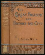 The great shadow; and, Beyond the city