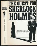 The quest for Sherlock Holmes: a biographical study of Arthur Conan Doyle