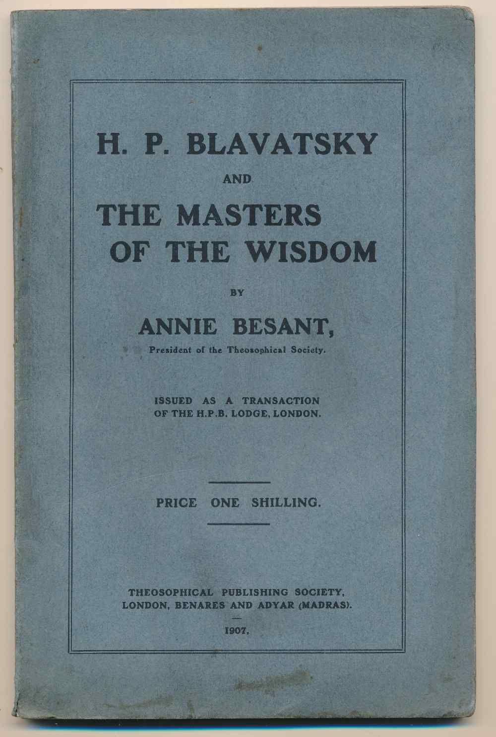 H.P. Blavatsky and the Masters...