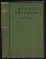 The cure of self-consciousness