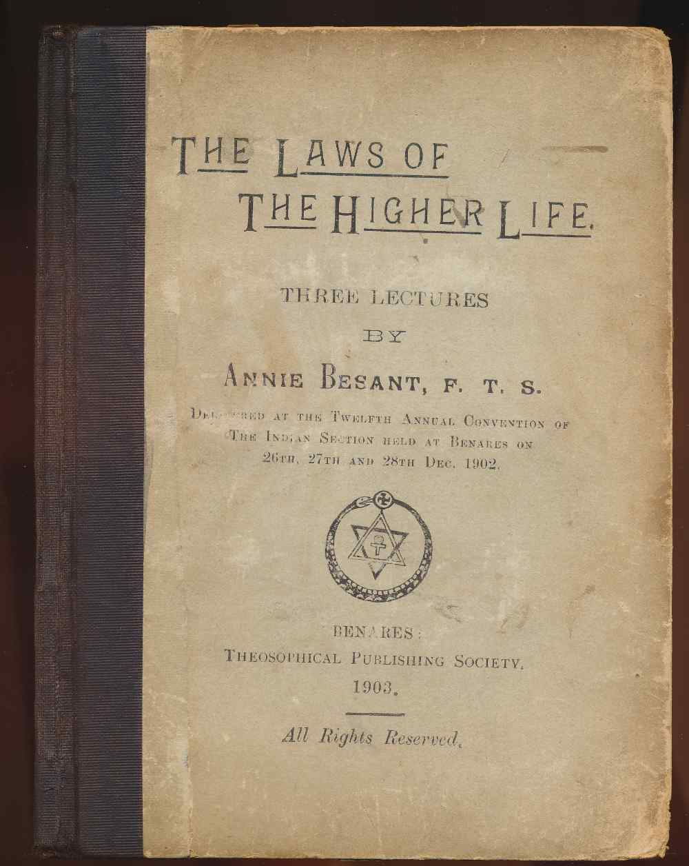 The laws of higher life: three...