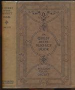 In quest of the perfect book: reminiscences and reflections of a bookman