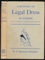 A history of legal dress in Europe until the end of the eighteenth century