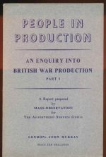 People in production: an enquiry into British war production. Part 1