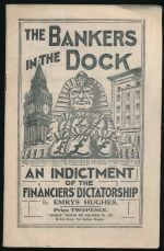 The bankers in the dock: a documented indictment of the financiers' dictatorship