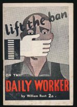 Lift the ban on the Daily Worker