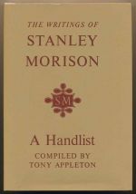 The writings of Stanley Morison: a handlist