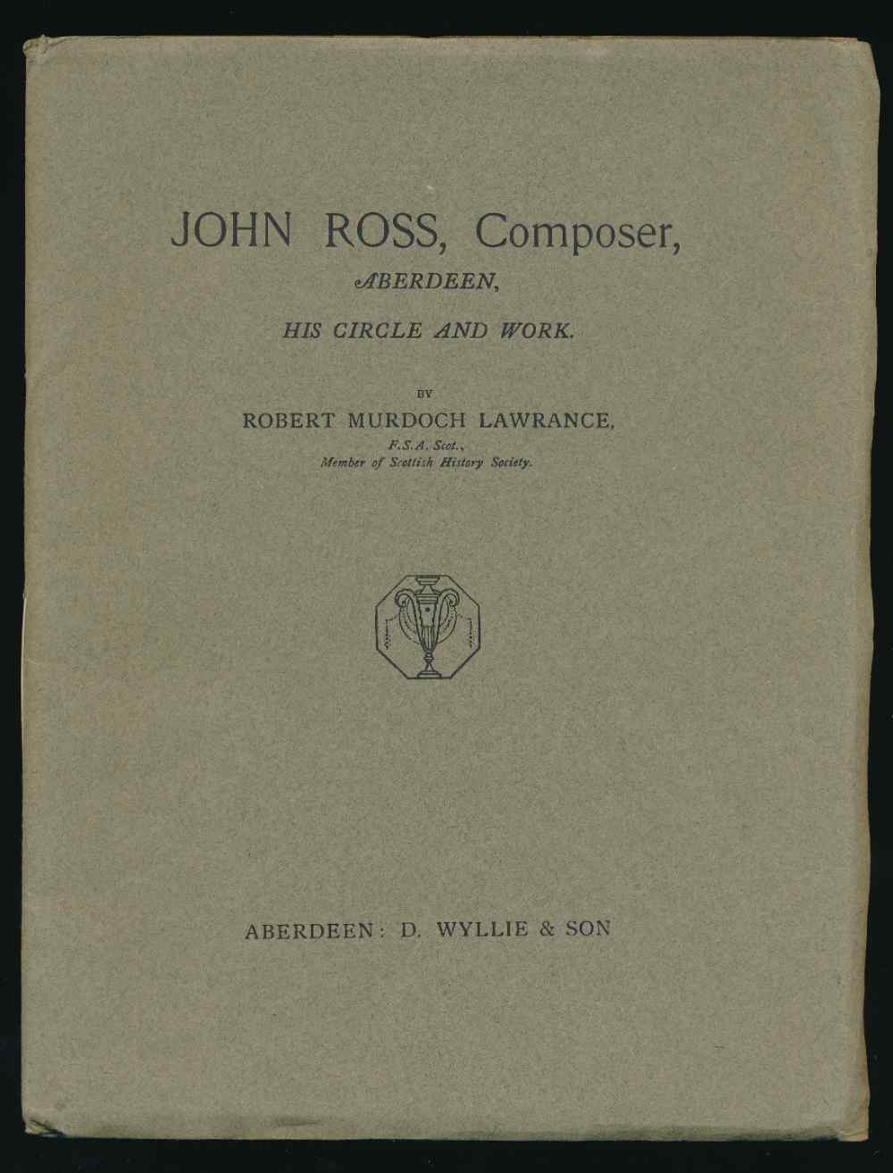 John Ross, composer, Aberdeen,...