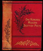 One hundred modern Scottish poets with biographical and critical notes