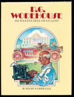 P.G. Wodehouse: an illustrated biography with complete bibliography and collector's guide