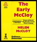 The early McCloy comprising three novels : Dance of Death ; Deadly truth ; Who's calling