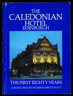 The Caledonian Hotel Edinburgh: the first eighty years