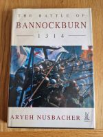 The Battle of Bannockburn 1314