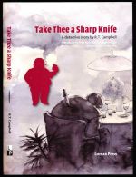 Take thee a sharp knife: a detective story