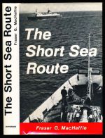 The short sea route: Portpatrick - Donaghadee, Stranraer - Larne, Cairnryan - Larne