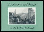 Dunfermline and Rosyth in old picture photographs