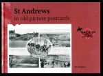 St Andrews in old picture postcards