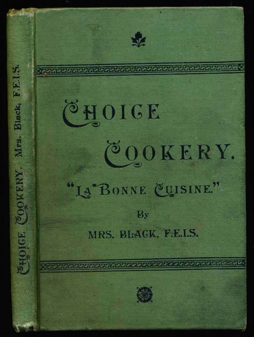 Choice cookery, la bonne cuisi...