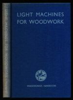 Light machines for woodwork