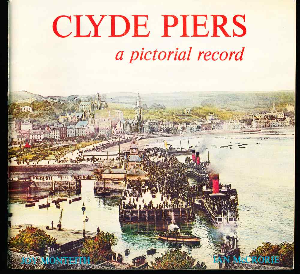 Clyde piers: a pictorial recor...