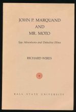 John P. Marquand and Mr. Moto: spy adventures and detective films