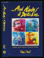 And always a detective: chapters on the history of detective fiction