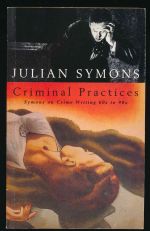 Criminal practices: Symons on criminal writing 60s to90s