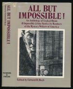 All but impossible! An anthology of locked room and impossible crime stories