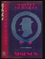 Maigret victorious : a sixth omnibus. Comprising : Maigret's memoirs ; Maigret and the headless corpse ; and, Maigret and the Saturday caller