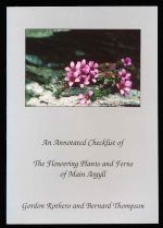 An annotated checklist of the flowering plants and ferns of Main Argyll