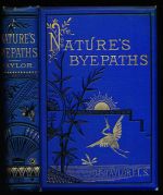 Nature's byepaths: a series of recreative papers in natural history