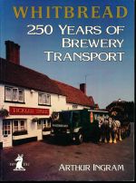 Whitbread: 250 years of brewery transport