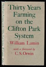 Thirty years farming on the Clifton Park system : how to supply humus, texture, and fertility by the aid of deep-rooting grasses