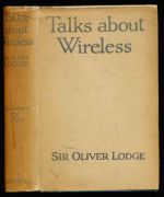 Talks about wireless with some pioneering history and some hints and calculations for wireless amateurs