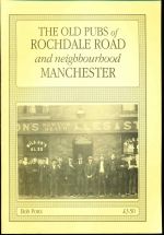 The old pubs of Rochdale Road and neighbourhood Manchester