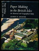 Paper making in the British Isles: an historical and geographical study