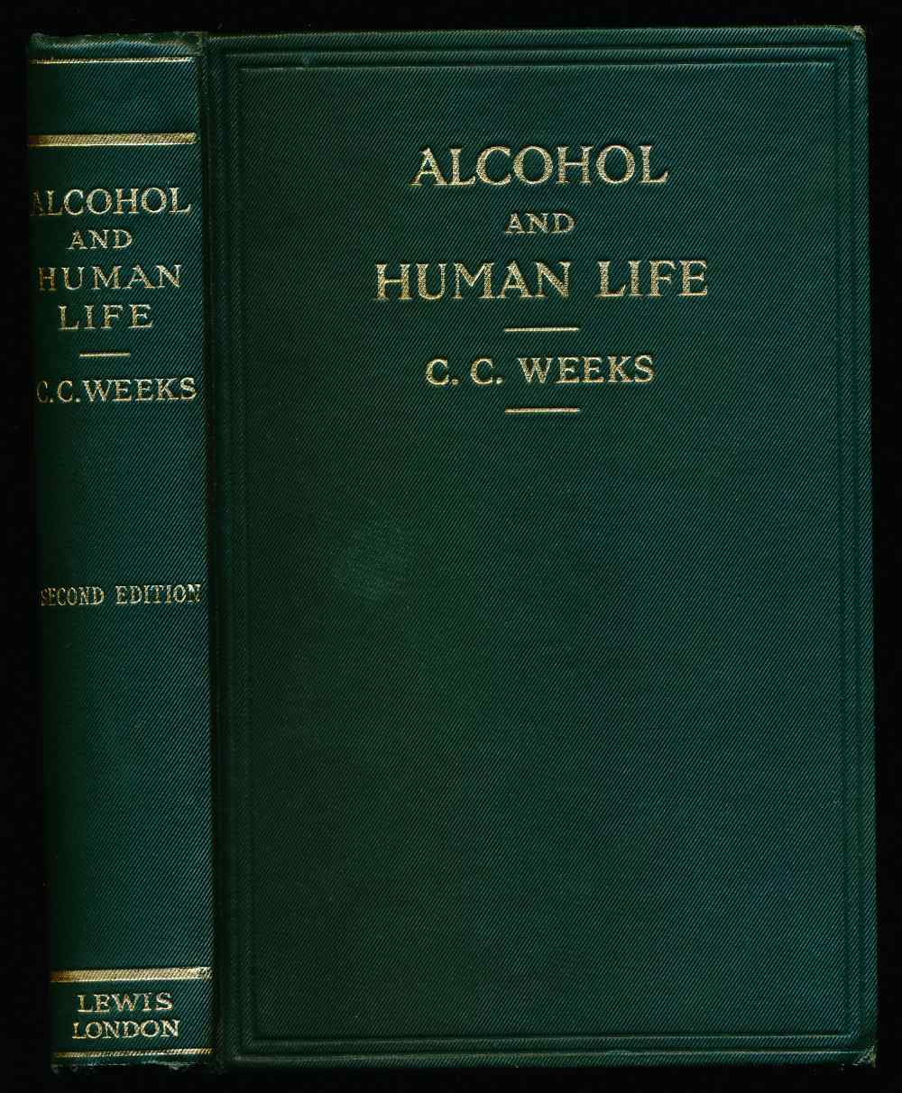 Alcohol and human life, being ...