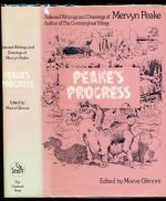 Peake's progress: selected writings and drawings of Mervyn Peake