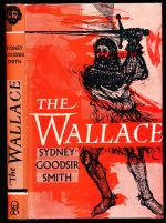 The Wallace: a triumph in five acts