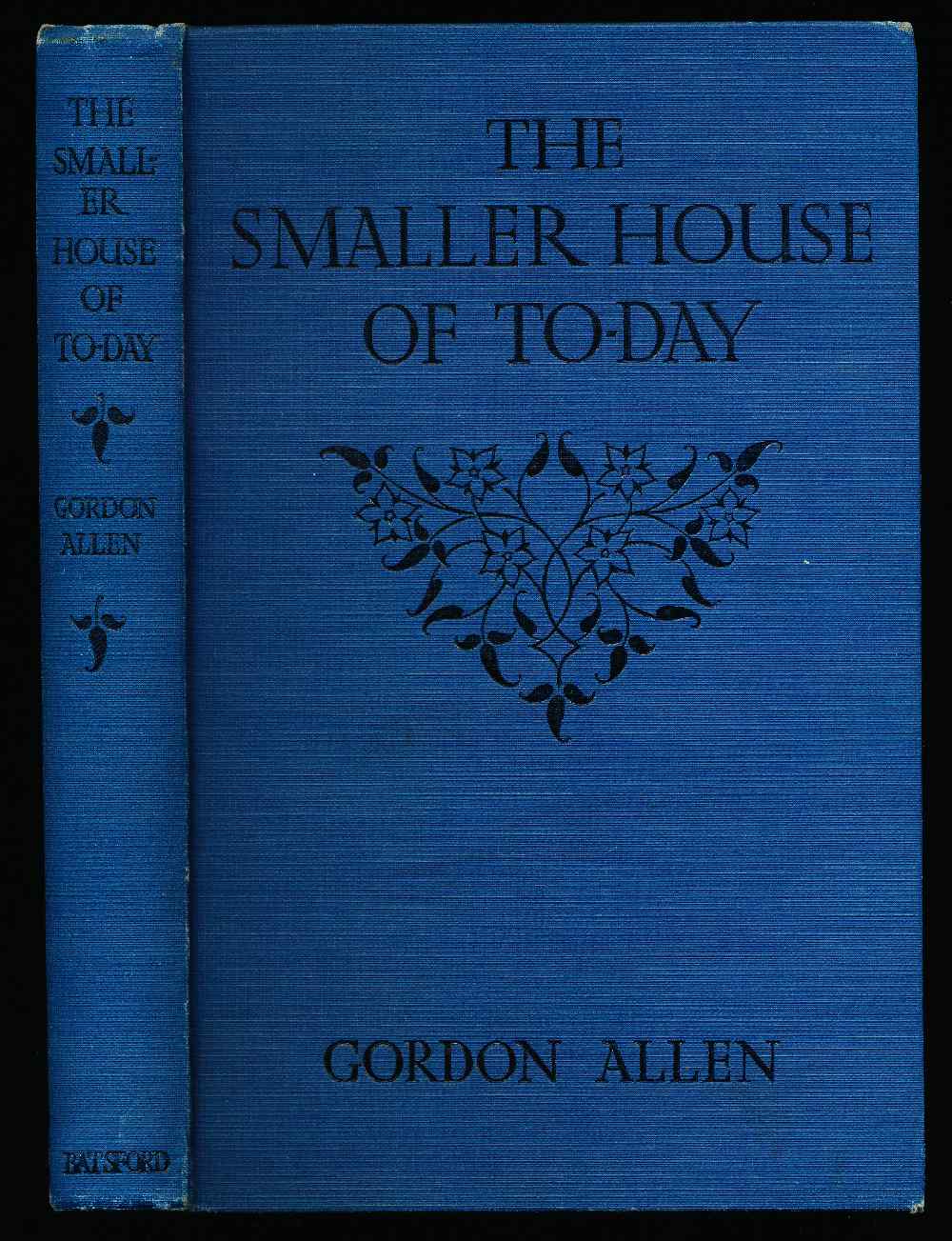 The smaller house of to-day