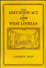 The Education Act of 1696 in West Lothian