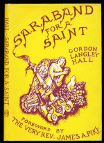 Saraband for a saint: a modern morality play in two acts