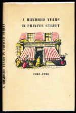 A hundred years in Princes Street, 1838-1938