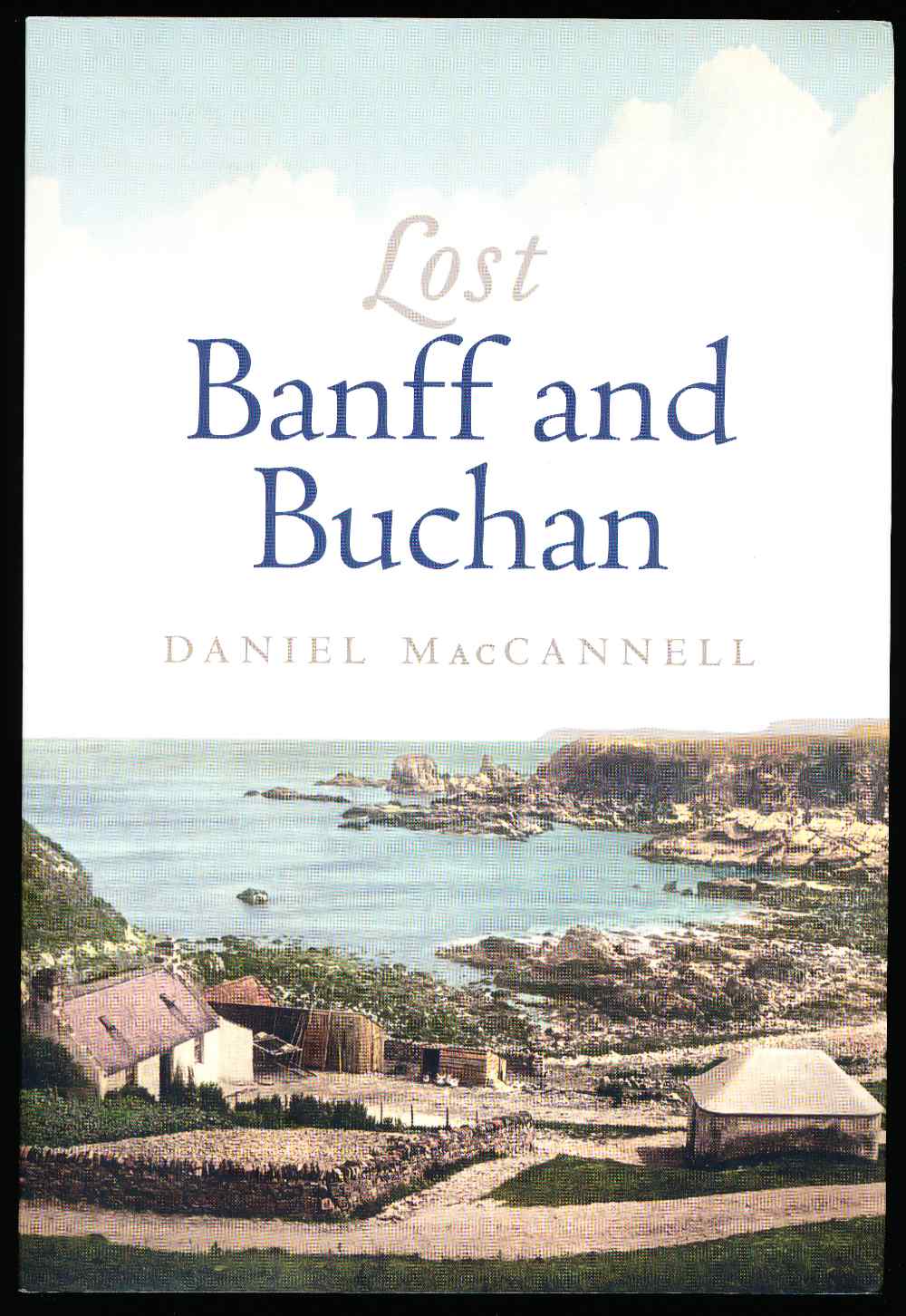 Lost Banff and Buchanan