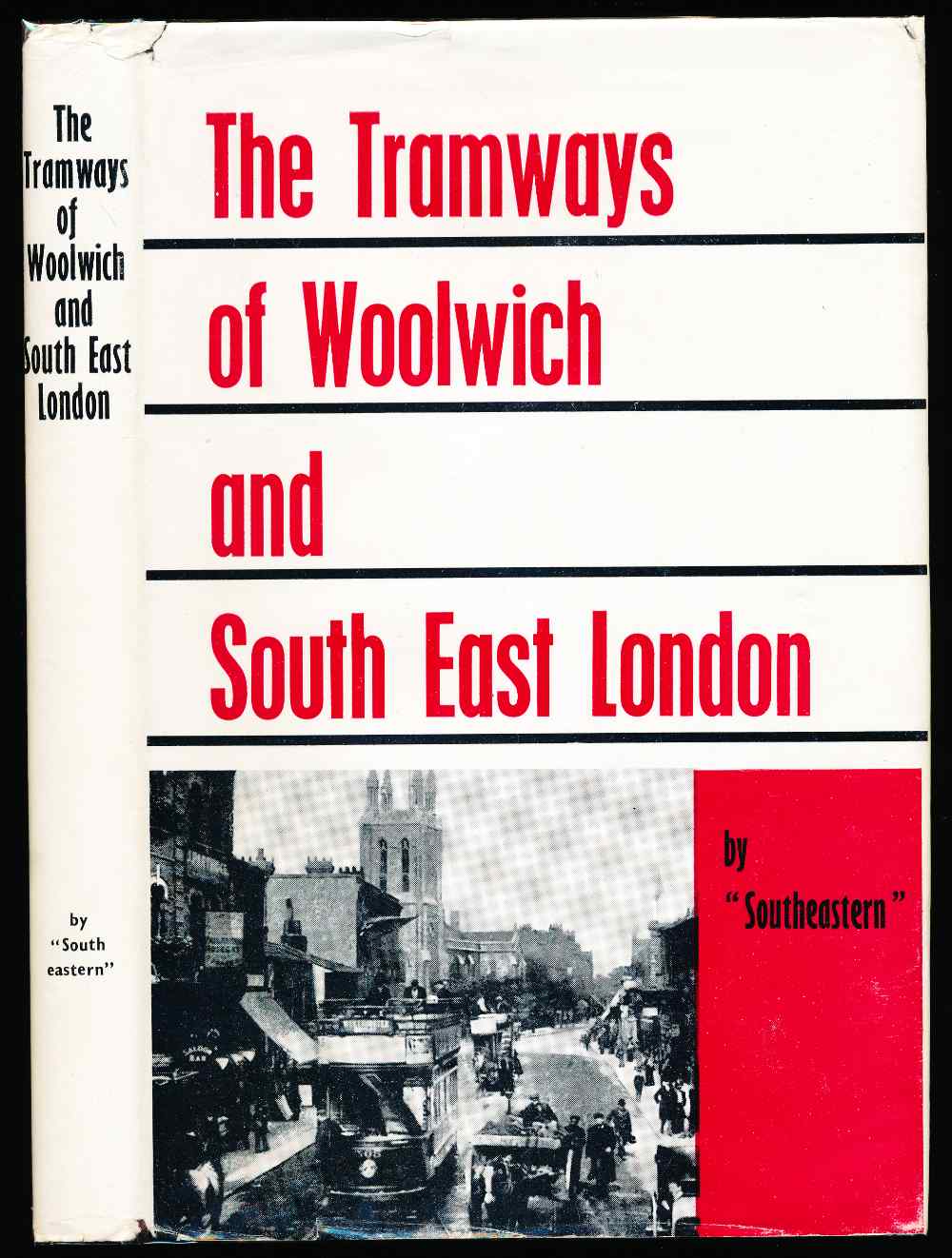 The tramways of Woolwich and S...