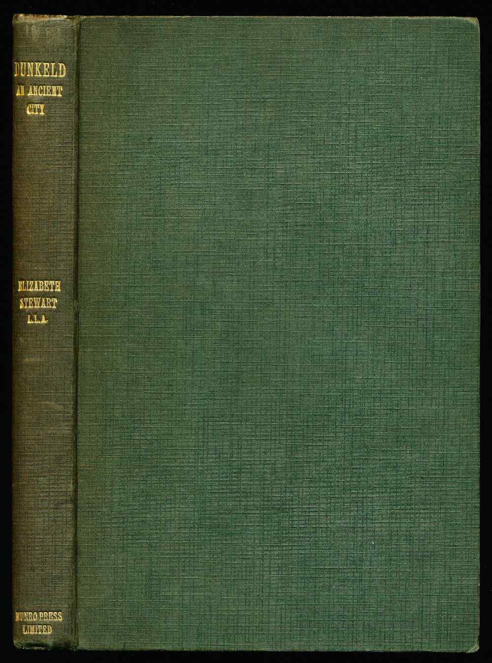 Dunkeld: an ancient city: loca...