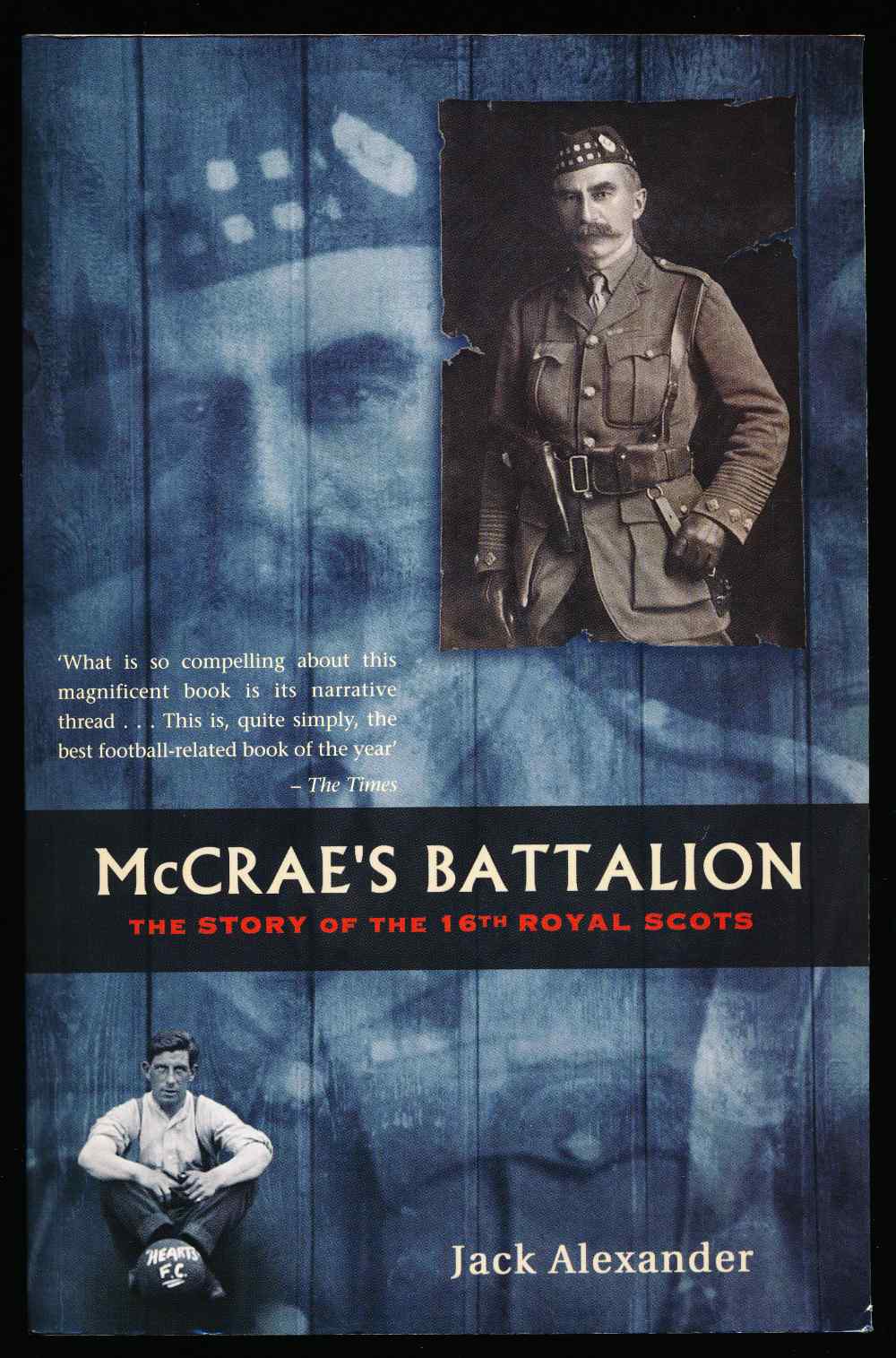 McCrae's Battalion: the s...