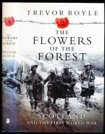 The flowers of the forest: Scotland and the First World War
